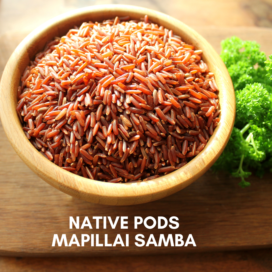 Native Pods Mapillai Samba Rice | Hand Pounded Traditional Arisi | Organic Red Rice | Diabetic Friendly | Gluten Free