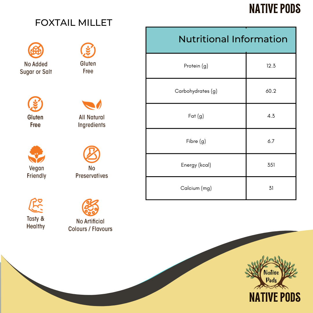 Native Pods Foxtail Millet | Unpolished | Kangni | Thinai | Navane | Natural, Organic, Gluten free