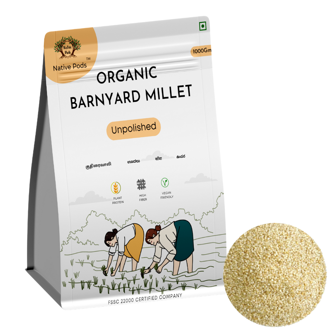 Native Pods Barnyard Millet | Sanwa | Kuthiravali | Oodalu | Unpolished, Natural, Organic, Gluten free