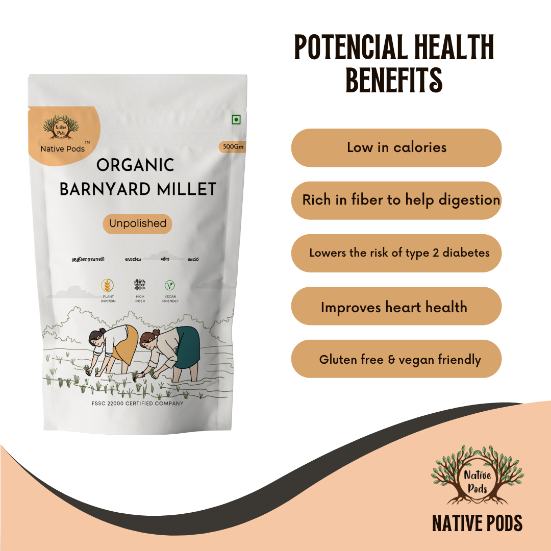 Native Pods Barnyard Millet | Sanwa | Kuthiravali | Oodalu | Unpolished, Natural, Organic, Gluten free